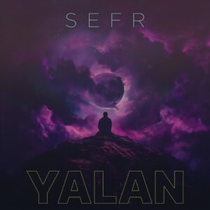 Yalan by SEFR